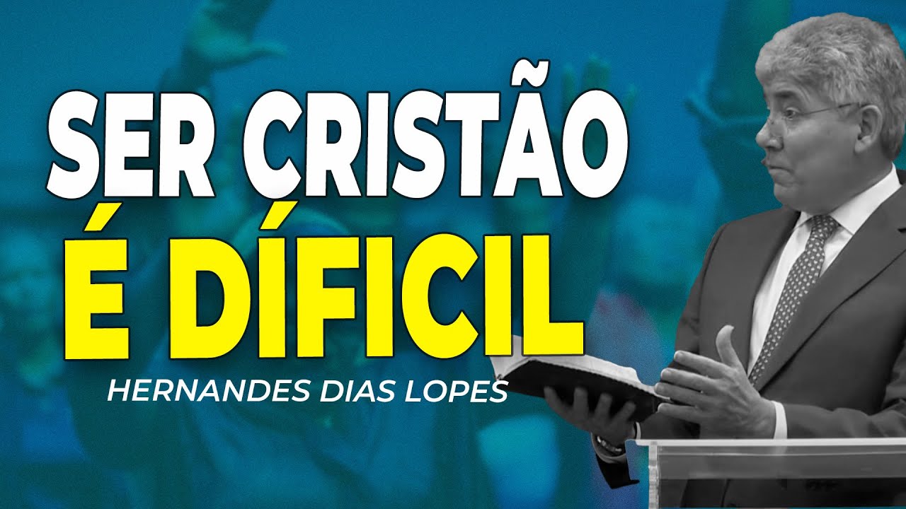 Hernandes Dias Lopes | APRENDA SER CRIST&Atilde;O