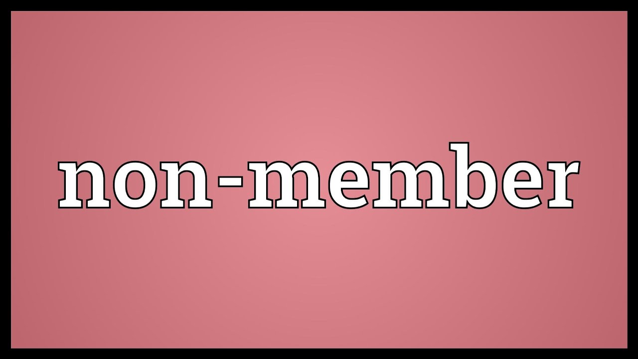 Non-member Meaning