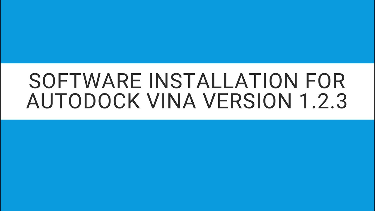 Part 1: Software Installation For AutoDock Vina Version 1.2.3 | Instalasi AutoDock Vina Terbaru