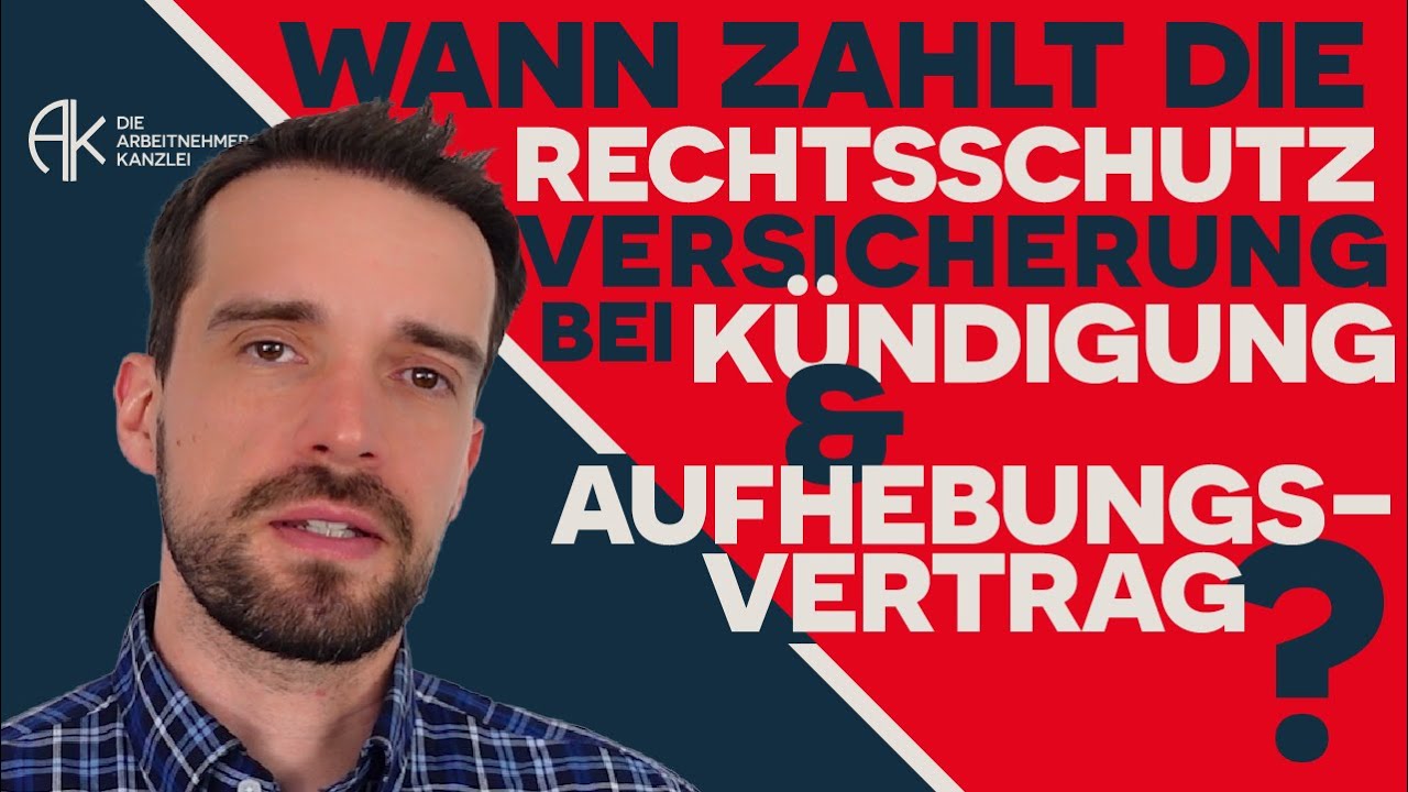 Aufhebungsvertrag oder Kündigung: Wann zahlt die Rechtsschutzversicherung?