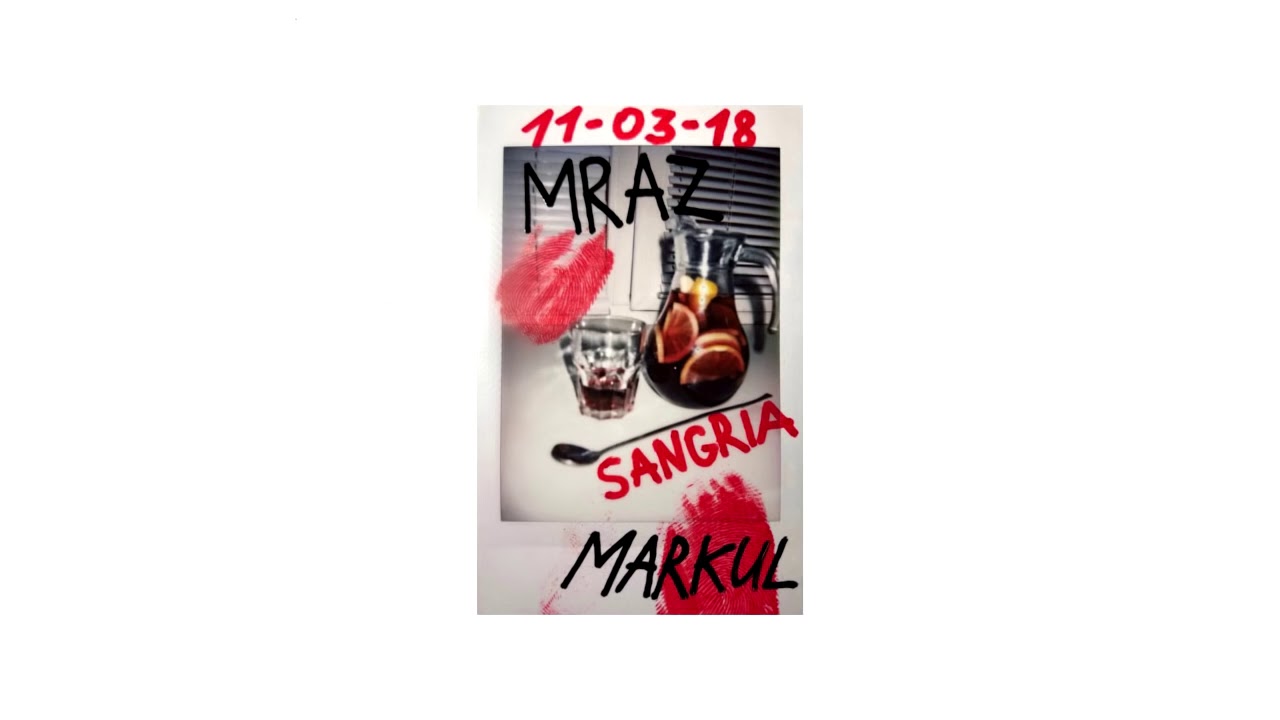 Thomas Mraz & Markul - Sangria