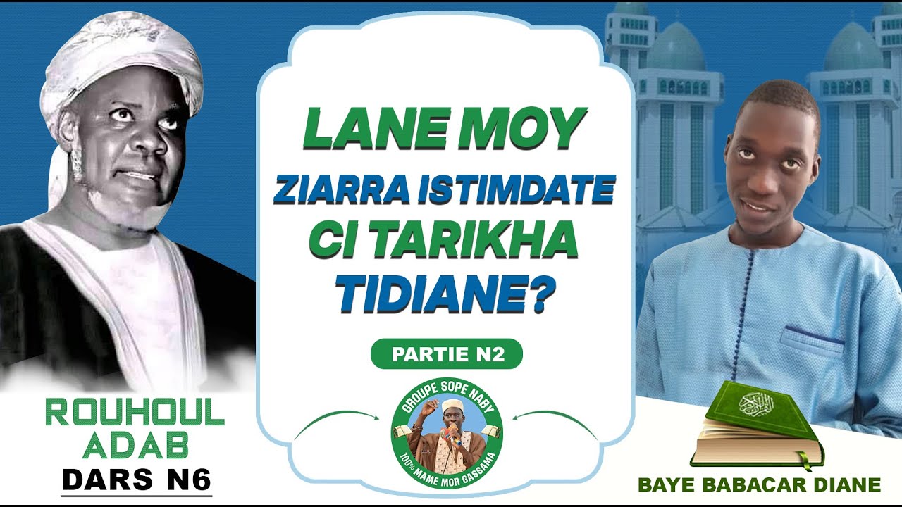 ROUHOUL ADAB — Dars N°6: La Leçon Qui Éveille les Cœurs par Baye Babacar DIANE