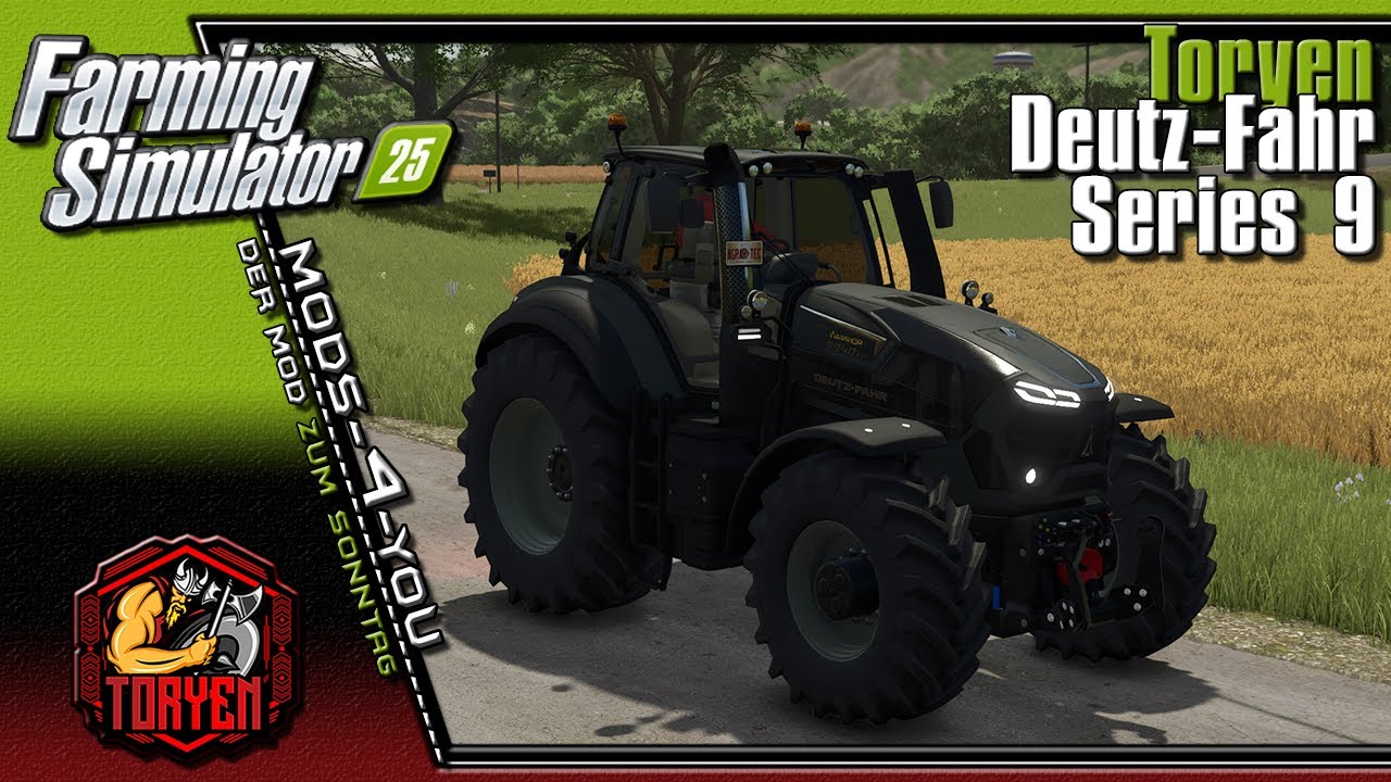 Deutz-Fahr Series 9 - Mods4You - LS25