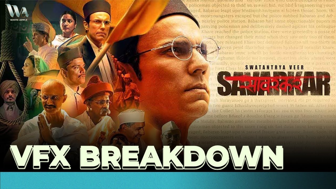 VFX Breakdown | Swantra Veer Savarakar | WA Studios