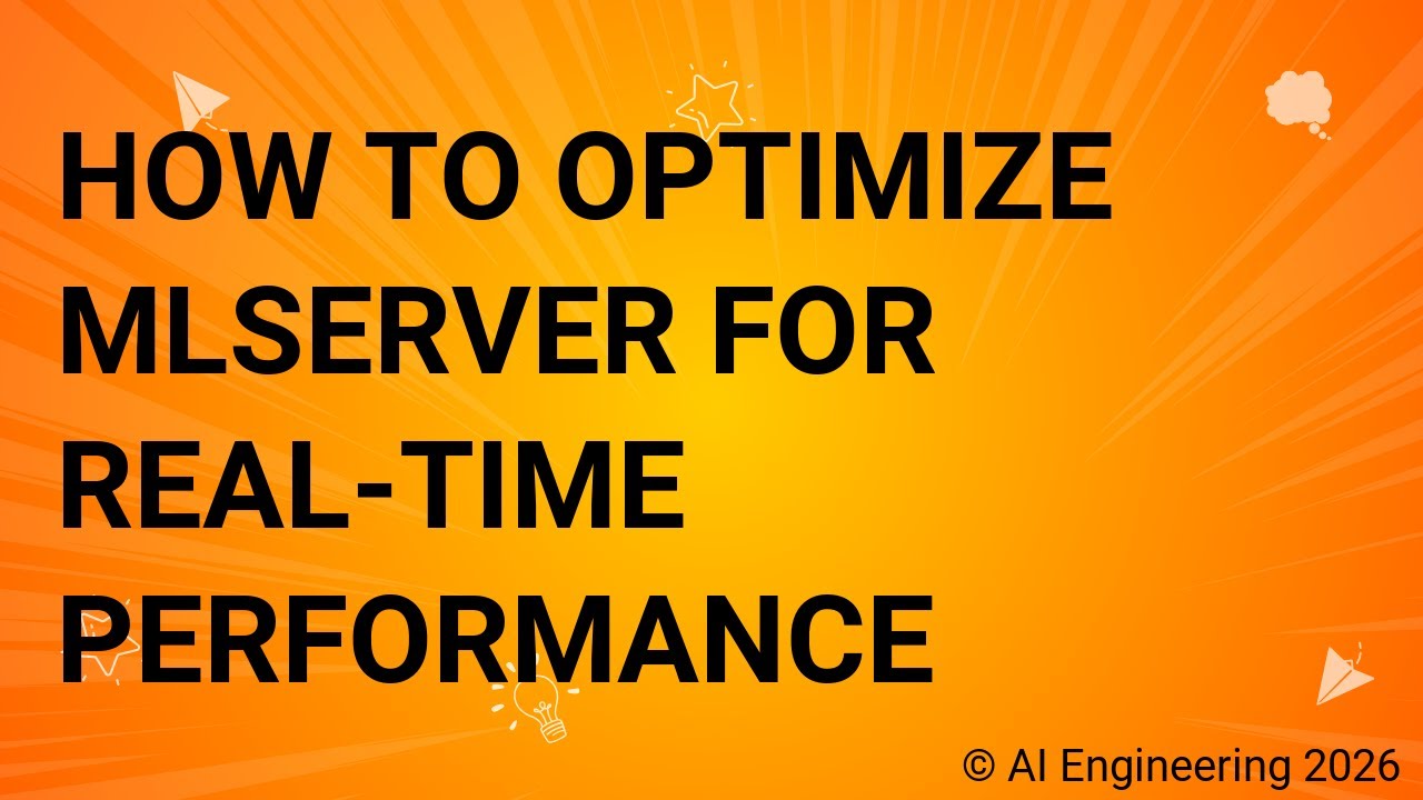 How to Optimize MLServer for Real-Time Performance