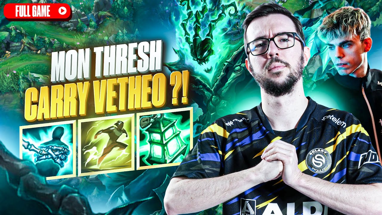 JE CARRY VETHEO AVEC MON THRESH DE LEGENDE