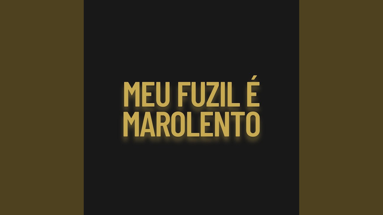 Meu Fuzil É Marolento