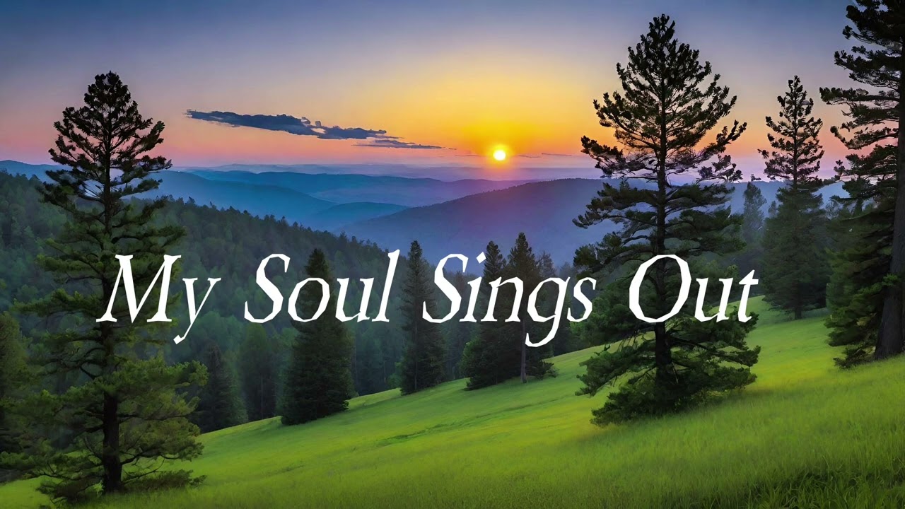 My Soul Sings Out (Country)