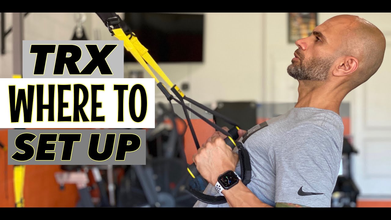 TRX STRAPS :WHERE TO ADJUST