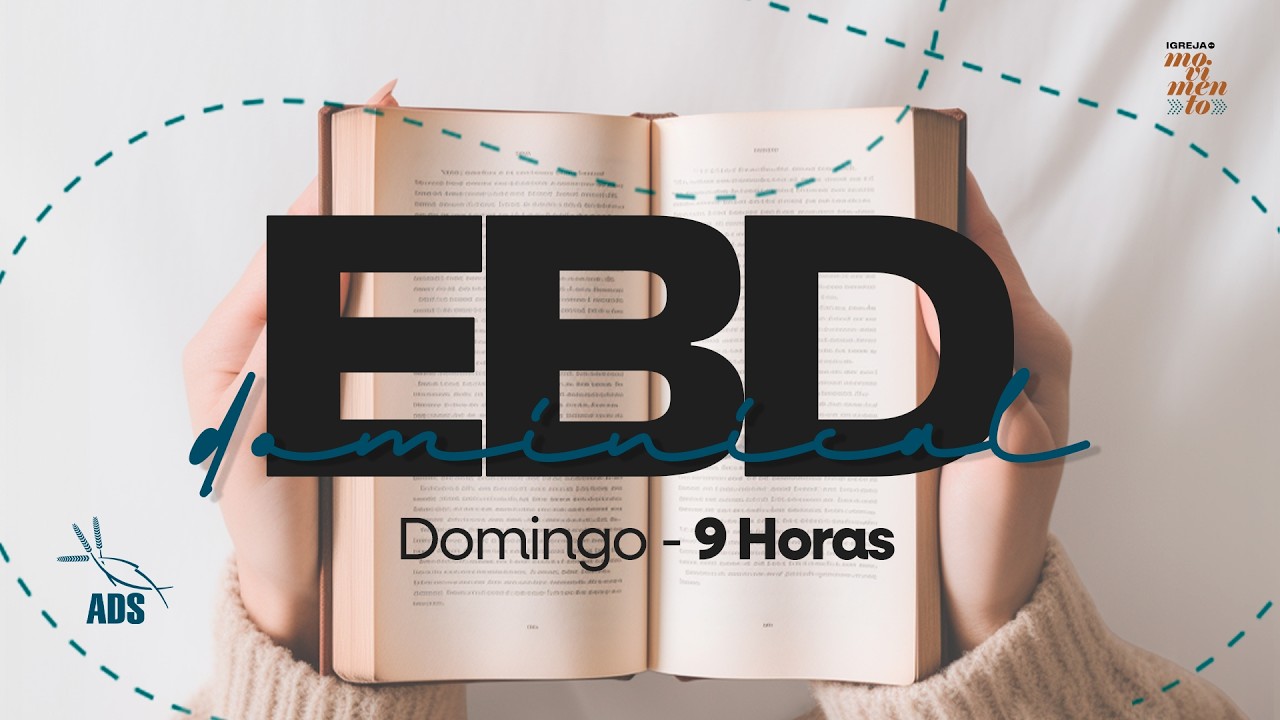 EBD | ESCOLA BÍBLICA DOMINICAL