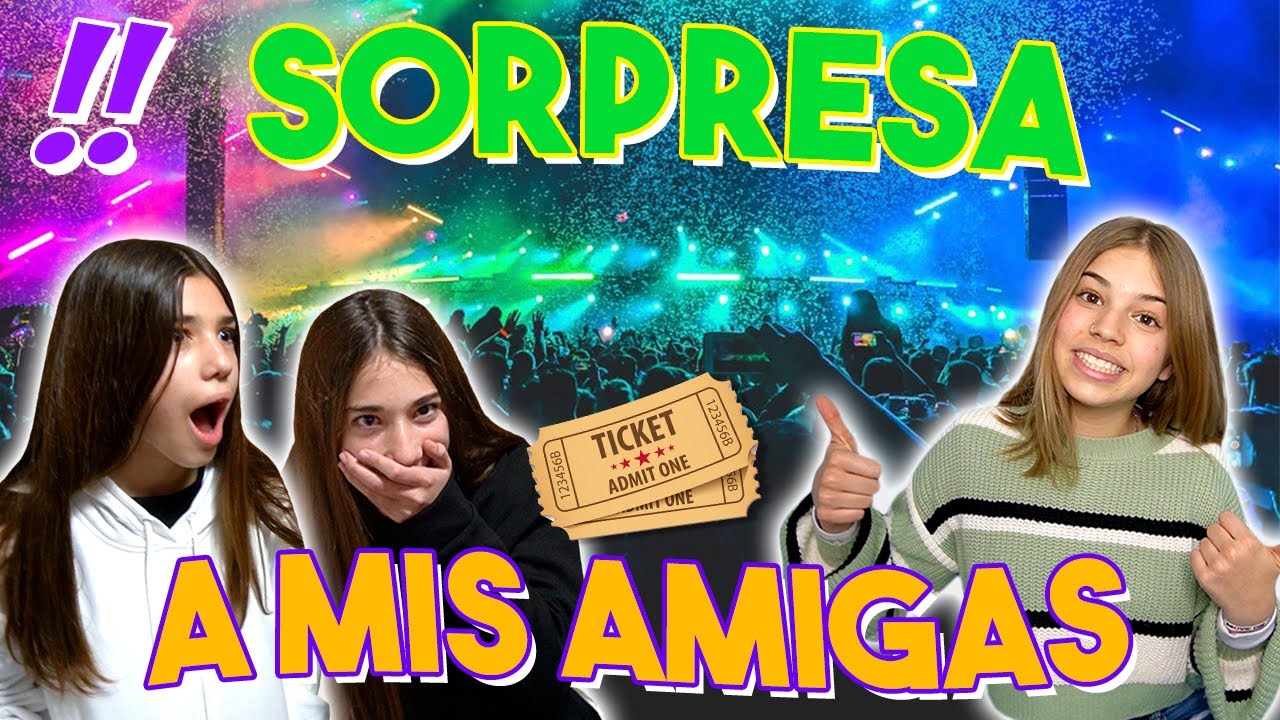 REGALO LAS ENTRADAS DE MI PRIMER CONCIERTO A TELMA Y A CAROLINA Y ESTA ES SU REACCIÓN 🤩