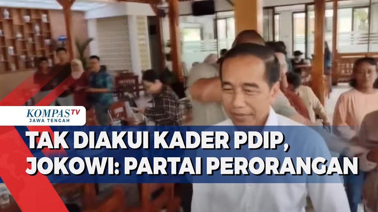 Tak Diakui Kader PDIP, Jokowi: Partai Perorangan