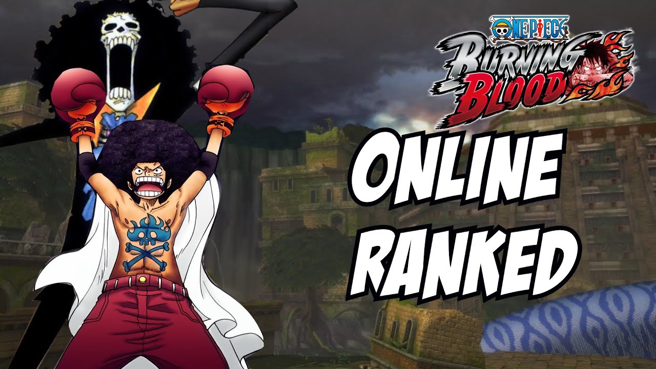 One piece burning blood Brook and Afro Luffy Online ranked matches