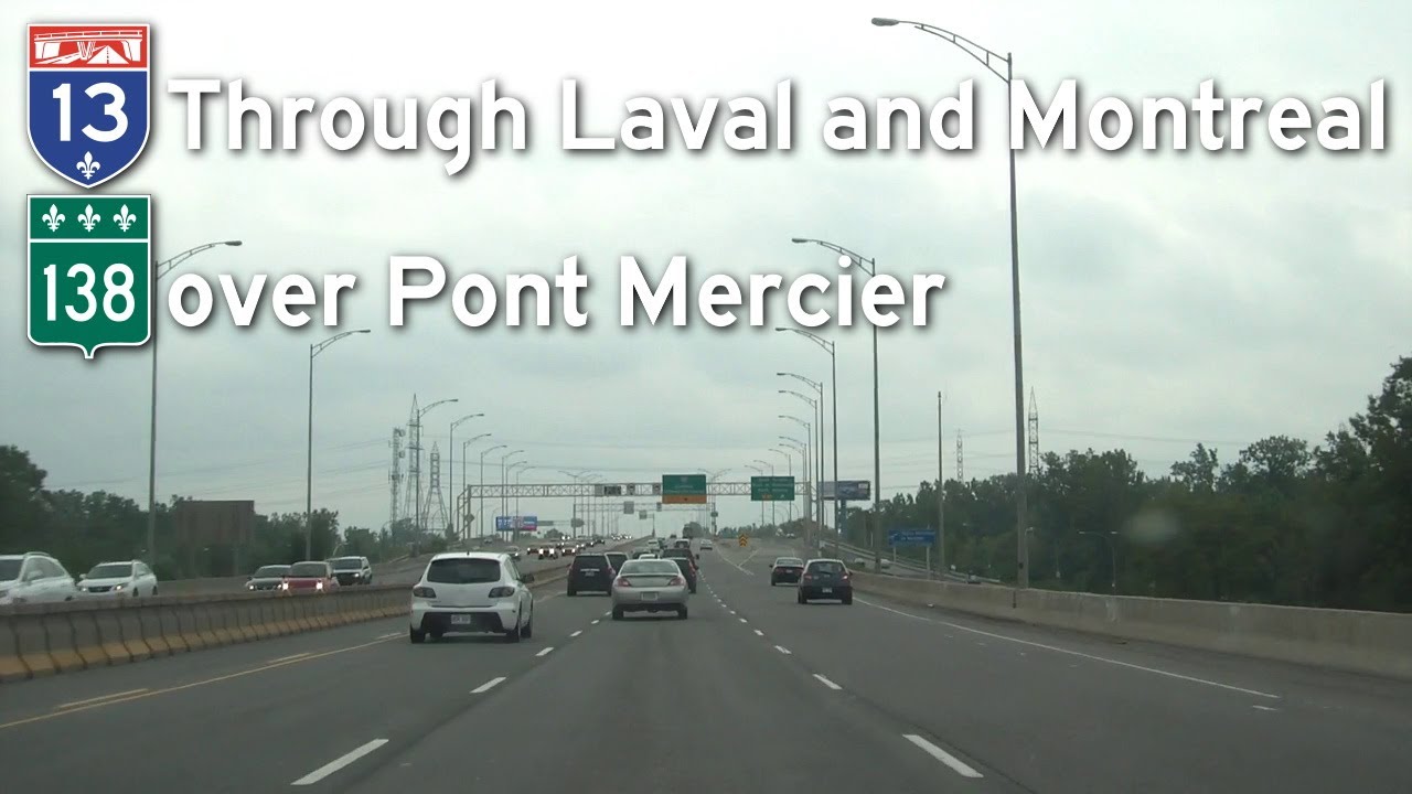 A-13 through Laval and Montreal - Route 138 over Pont Mercier