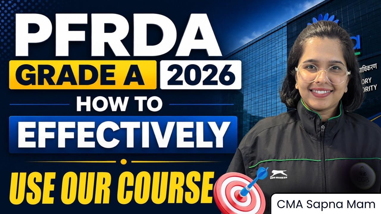 PFRDA Grade A 2026 | How to Effectively Use Our Course | Complete PFRDA Course Guide for Beginners