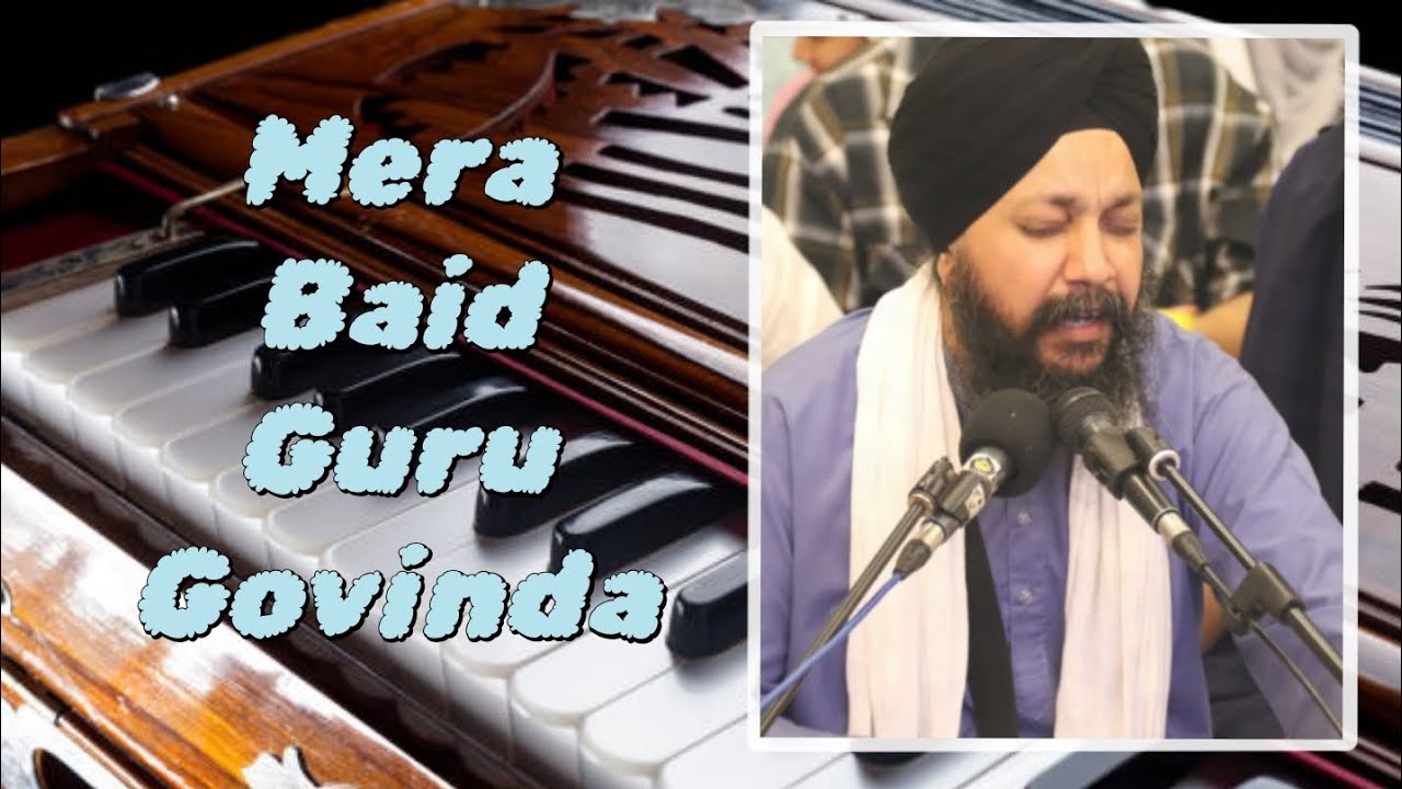 Dodra Kirtan Tutorial: Mera Baid Guru Govinda (Bhai Apardeep Singh Ji)- Akhand/Dodra Kirtan