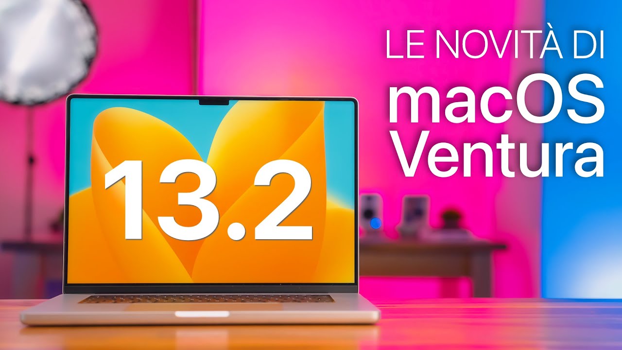 macOS Ventura 13.2 ORA DISPONIBILE | Cosa c'&egrave; di nuovo ?