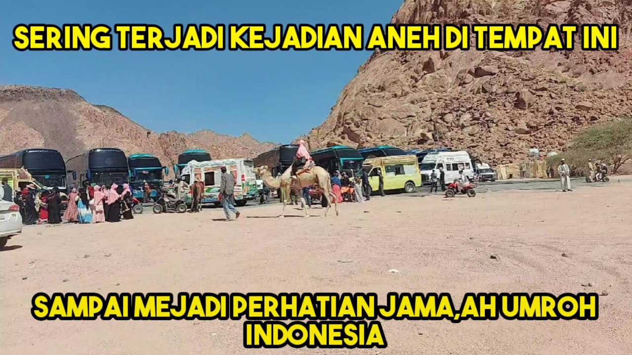 GUNUNG YANG SELALU DIKUNJUNGI JAMAAH HAJI &UMROH INI TERNYATA DI TAKUTI ORANG ARAB ‎@Sahabat Salam 