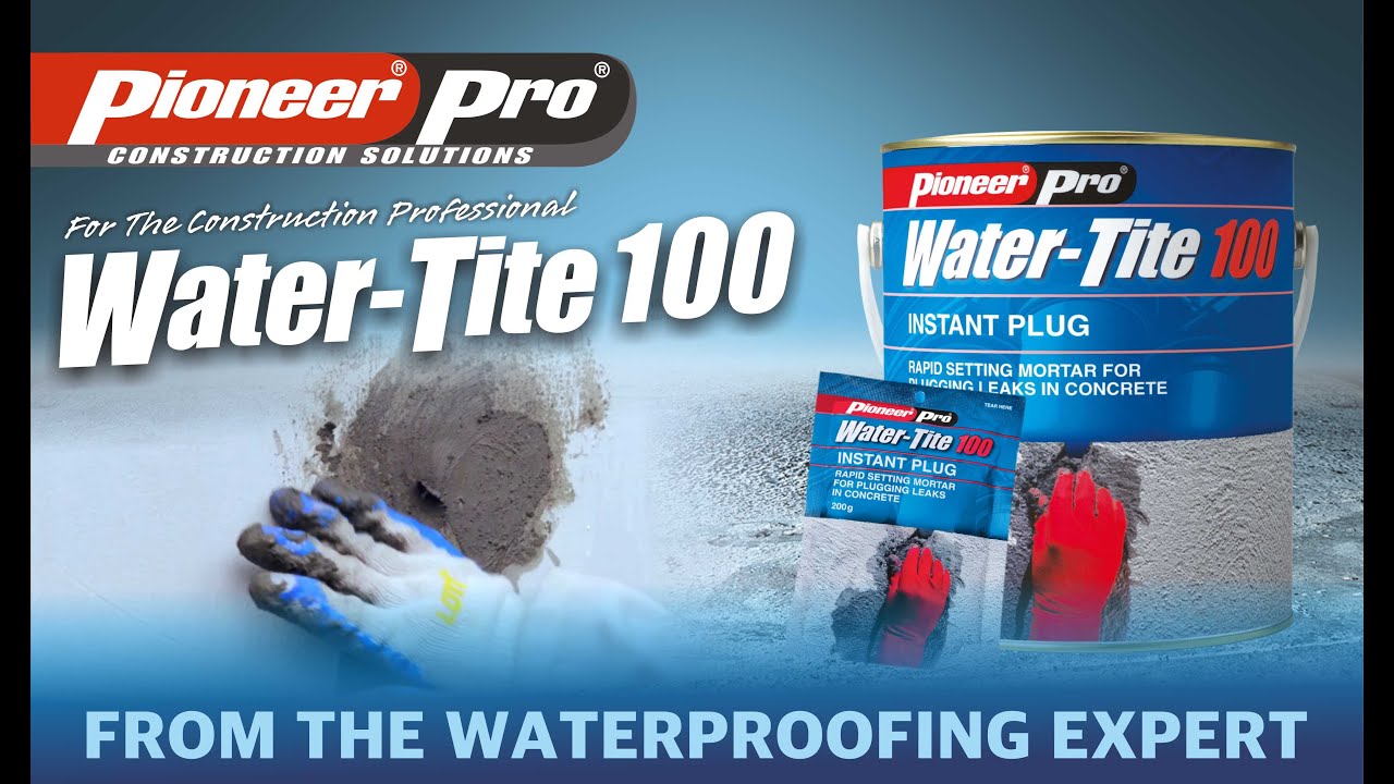 PIONEER WATERTITE 100, SEMEN INSTANT WATERPROOFING DENGAN TINGKAT KEKERINGAN  45 DETIK