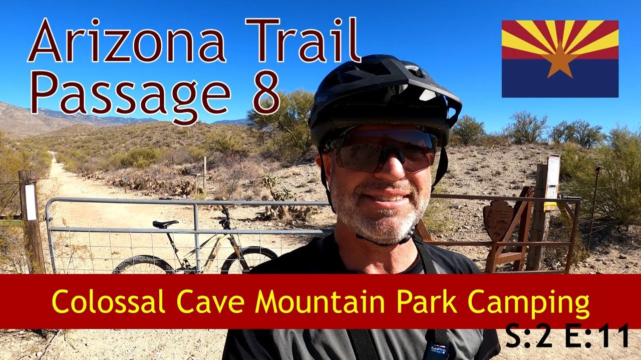 Arizona Trail Passage 8 Mountain Biking and Camping at Colossal Cave Mountain Park.