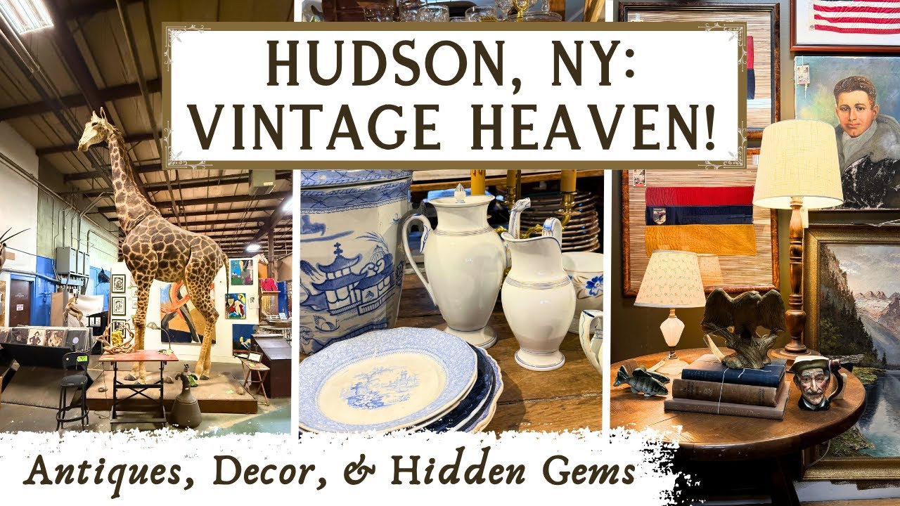 ANTIQUING IN HUDSON, NEW YORK | The Ultimate Vintage Lover’s Day Trip from NYC!