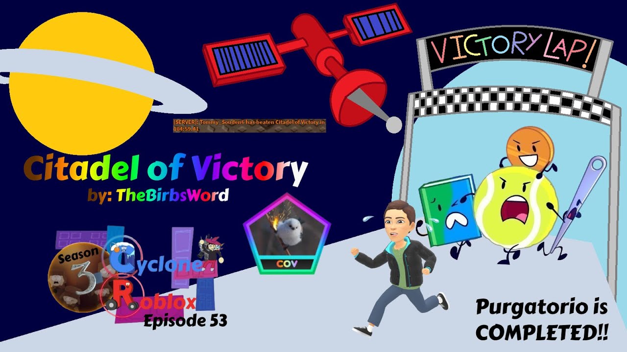 Completing Citadel of Victory (Cyclone Roblox Season 3 Episode 53)