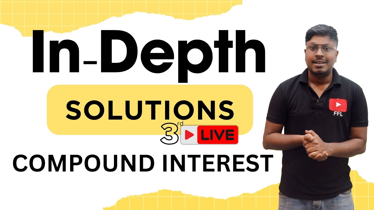 In-Depth Solutions (Live Class-3) || Compound Interest {Important Questions}