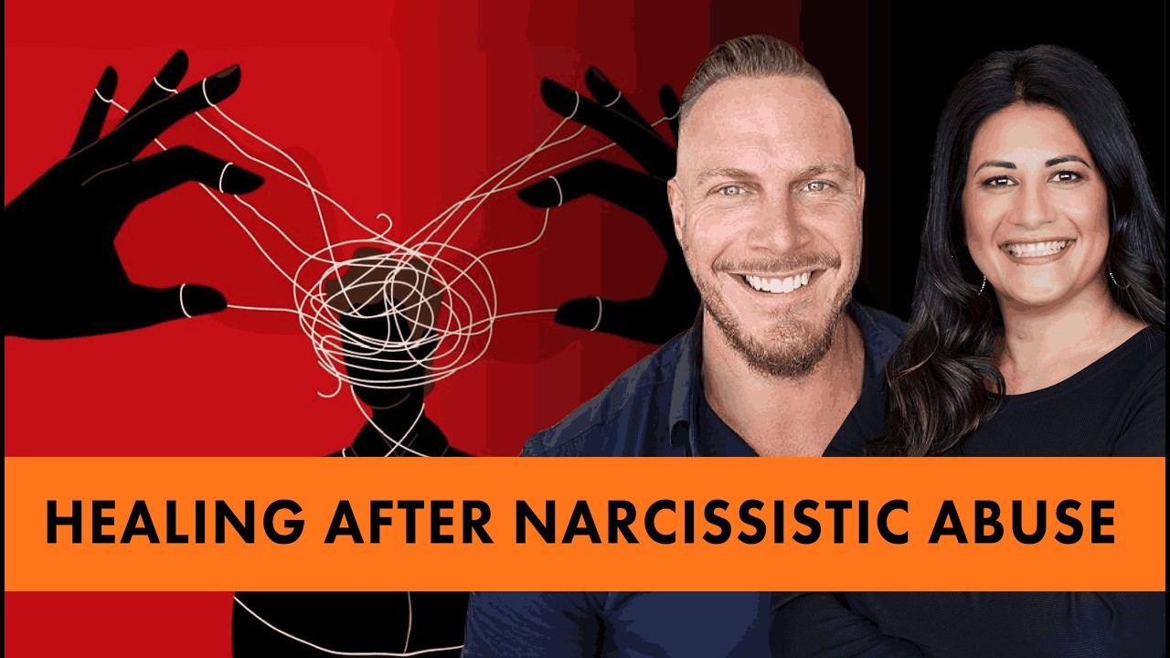 Healing After Narcissistic Abuse with Richard Grannon