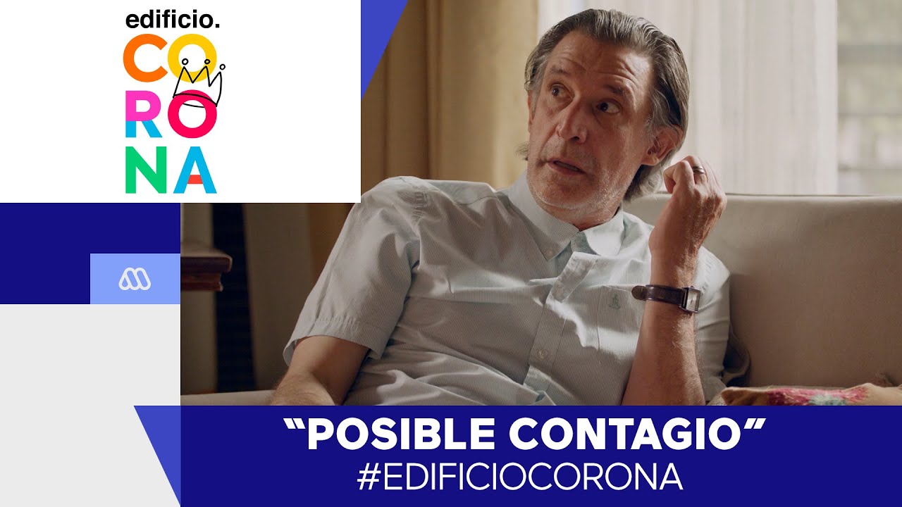 EdificioCorona - ¡Posible contagio! - Mejores Momentos / Capítulo 52