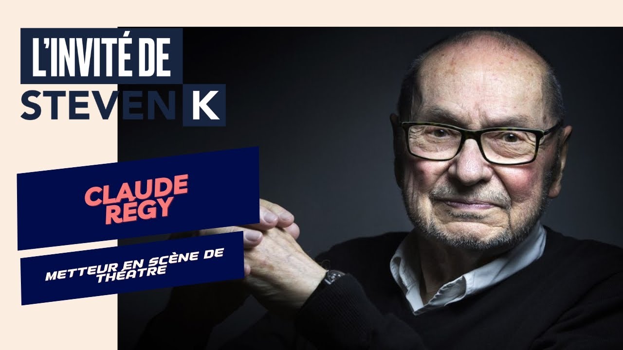 Steven K | Claude Régy - 