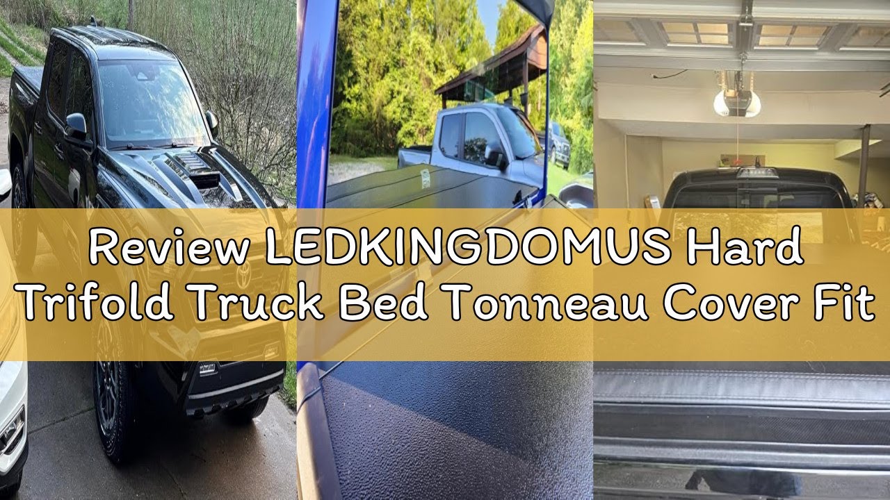 Review LEDKINGDOMUS Hard Trifold Truck Bed Tonneau Cover Fits for Toyota Tacoma 2016-2023 5ft Bed wi