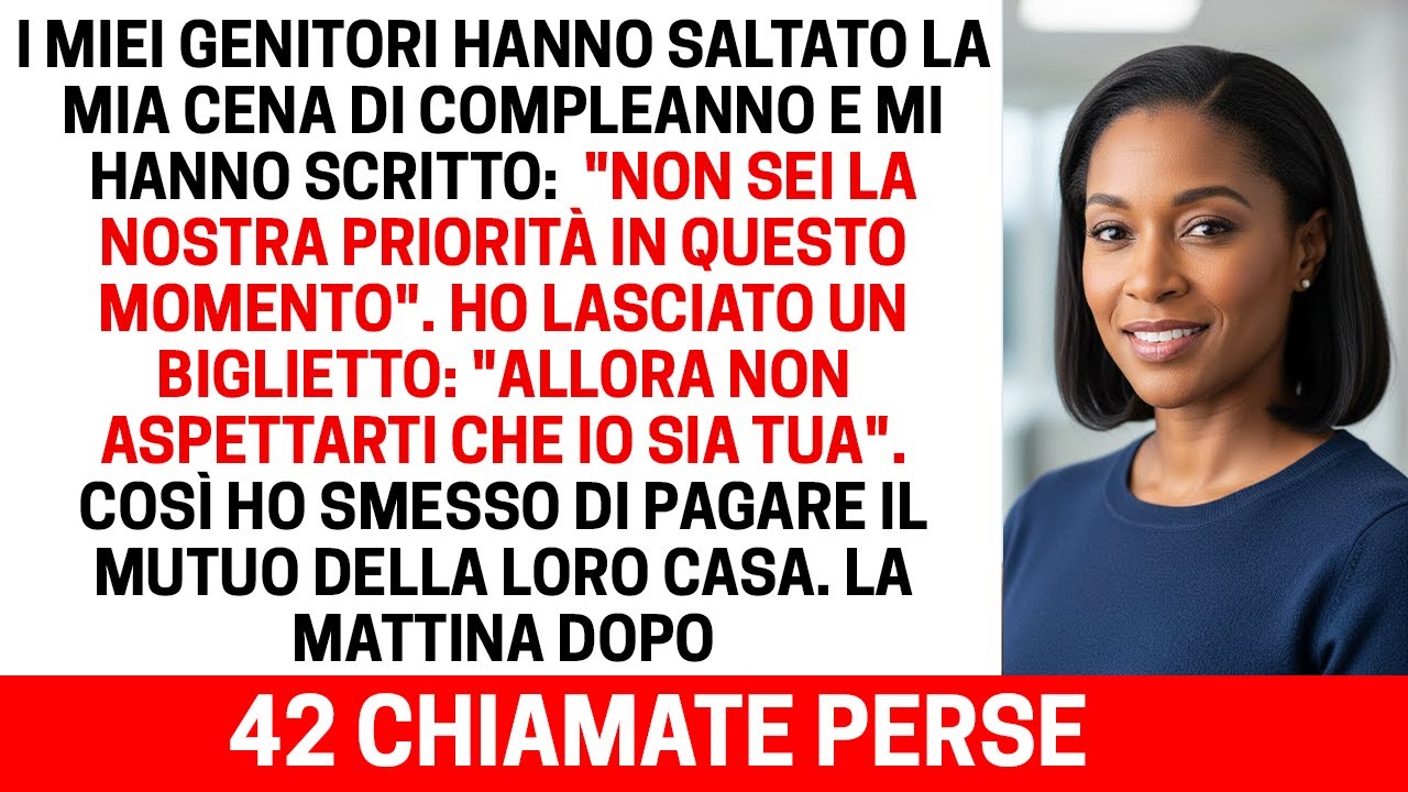 Mi hanno scritto questo durante la cena del mio compleanno… e me ne sono andata