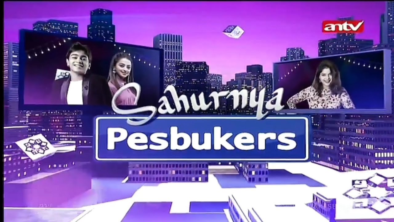 OBB Sahurnya Pesbukers ANTV (2022)