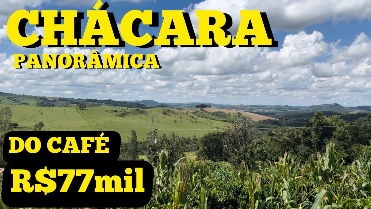 CHÁCARA ***VENDIDA***PANORÂMICA COM 1.800 PÉS DE CAFÉ OPORTUNIDADE R$77mil