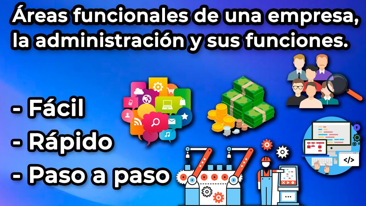 Áreas funcionales de una empresa y de la administración
