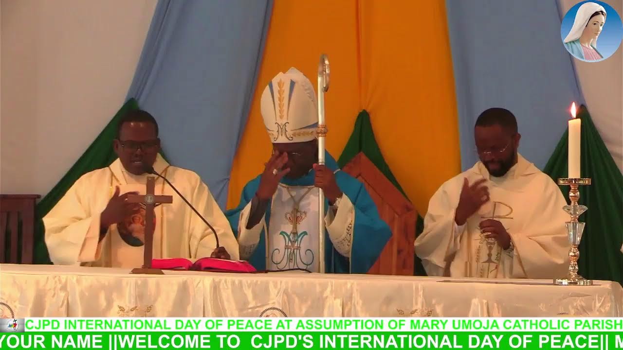 CJPD INTERNATIONAL DAY OF PEACE AT ASSUMPTION OF MARY UMOJA CATHOLIC PARISH