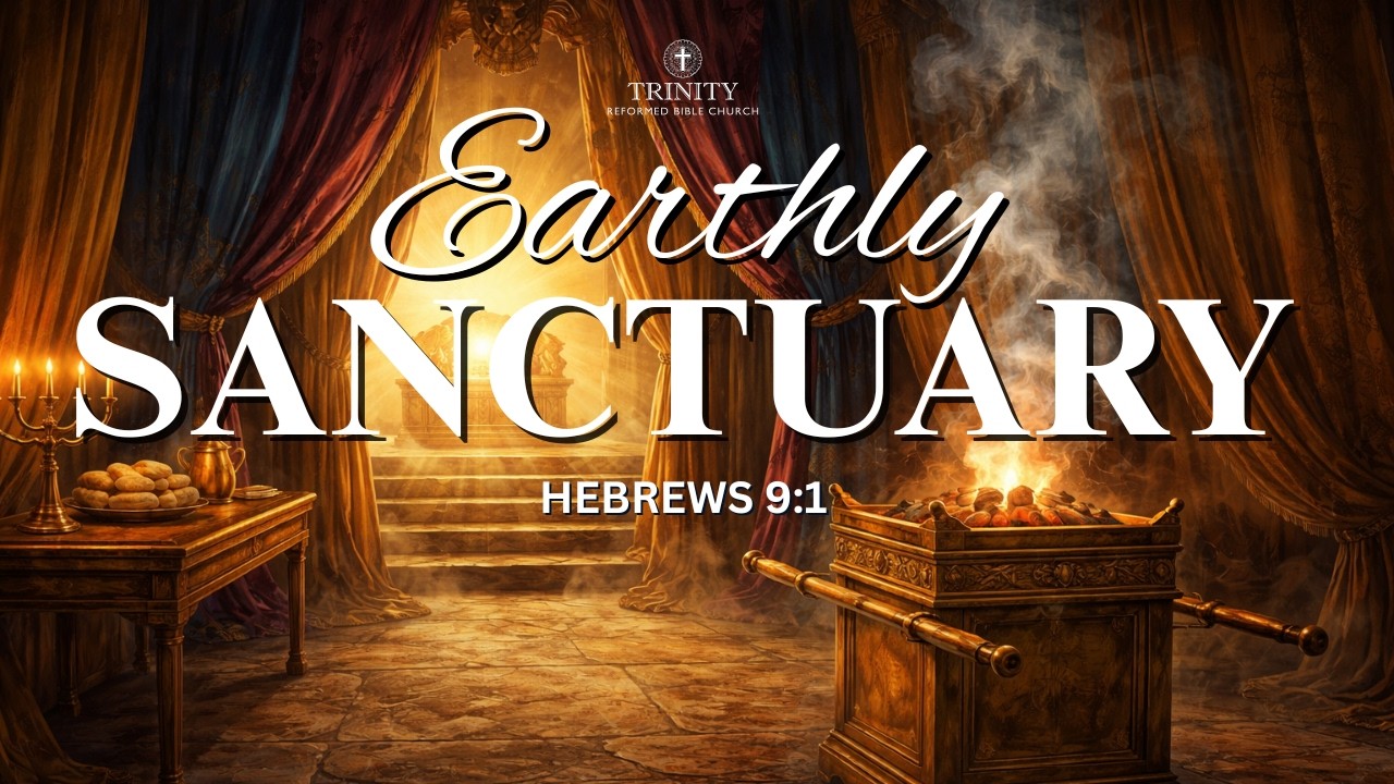 58. Hebrews 9:1 (A Worldly Sanctuary and the Weight of Glory)