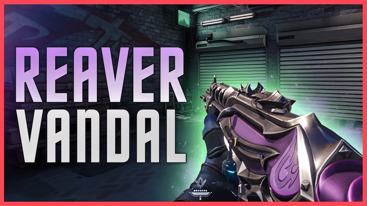 REAVER Vandal Gameplay | VALORANT Reaver Collection Skin