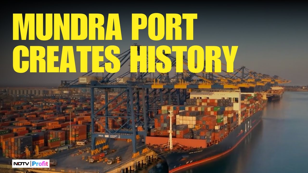 Adani Group's Mundra Port Carves History; First Port To Handle 200 MMT Cargo In A Single Year