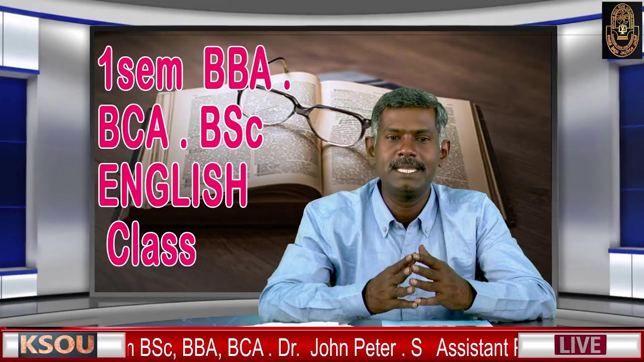 Dept of English 1sem BSc, BBA, BCA .  Class  #ksou #studio #university#english