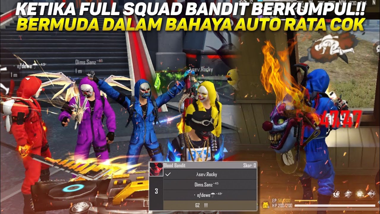KETIKA FULL SQUAD BANDIT BERKUMPUL!! BERMUDA DALAM BAHAYA AUTO RATA COK