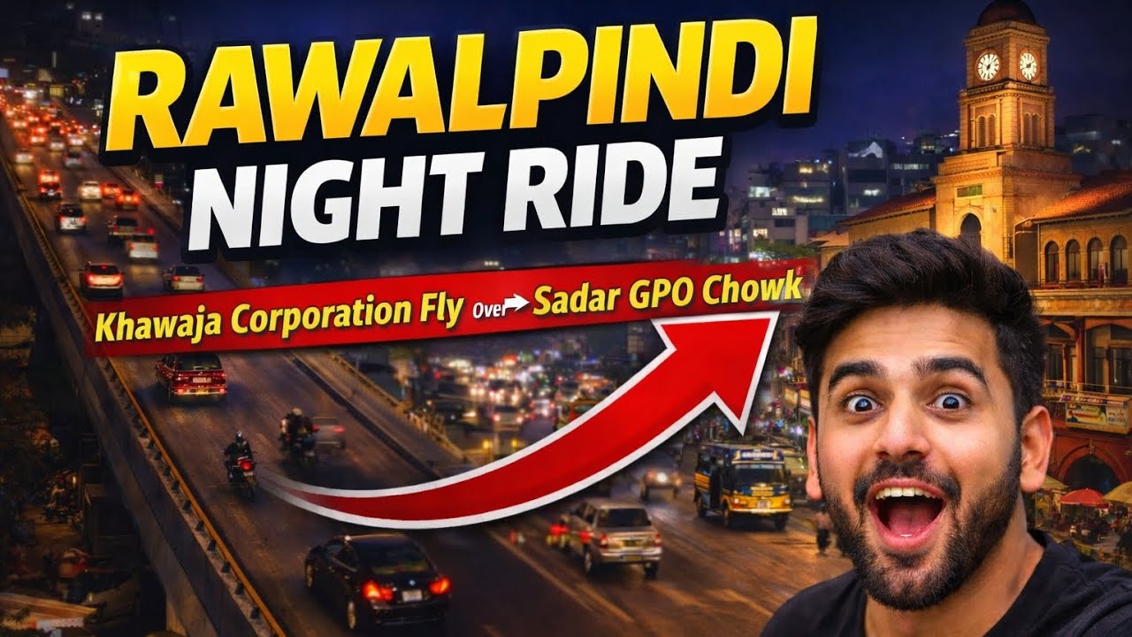 KHAWAJA CORPORATION CHOWK TO SADAR GPO CHOWK RAWALPINDI NIGHT TIME VIDEO 