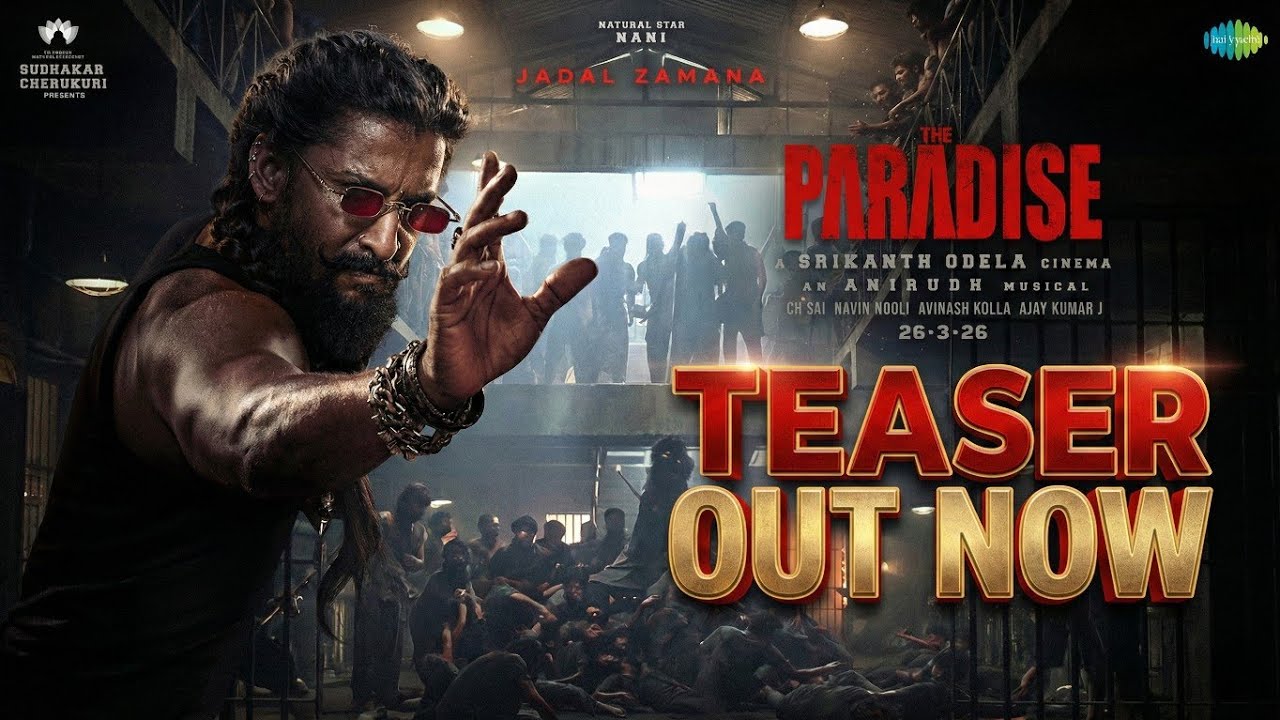 THE PARADISE - Official Teaser | Natural Star Nani | Srikanth Odela | Anirudh | 4K