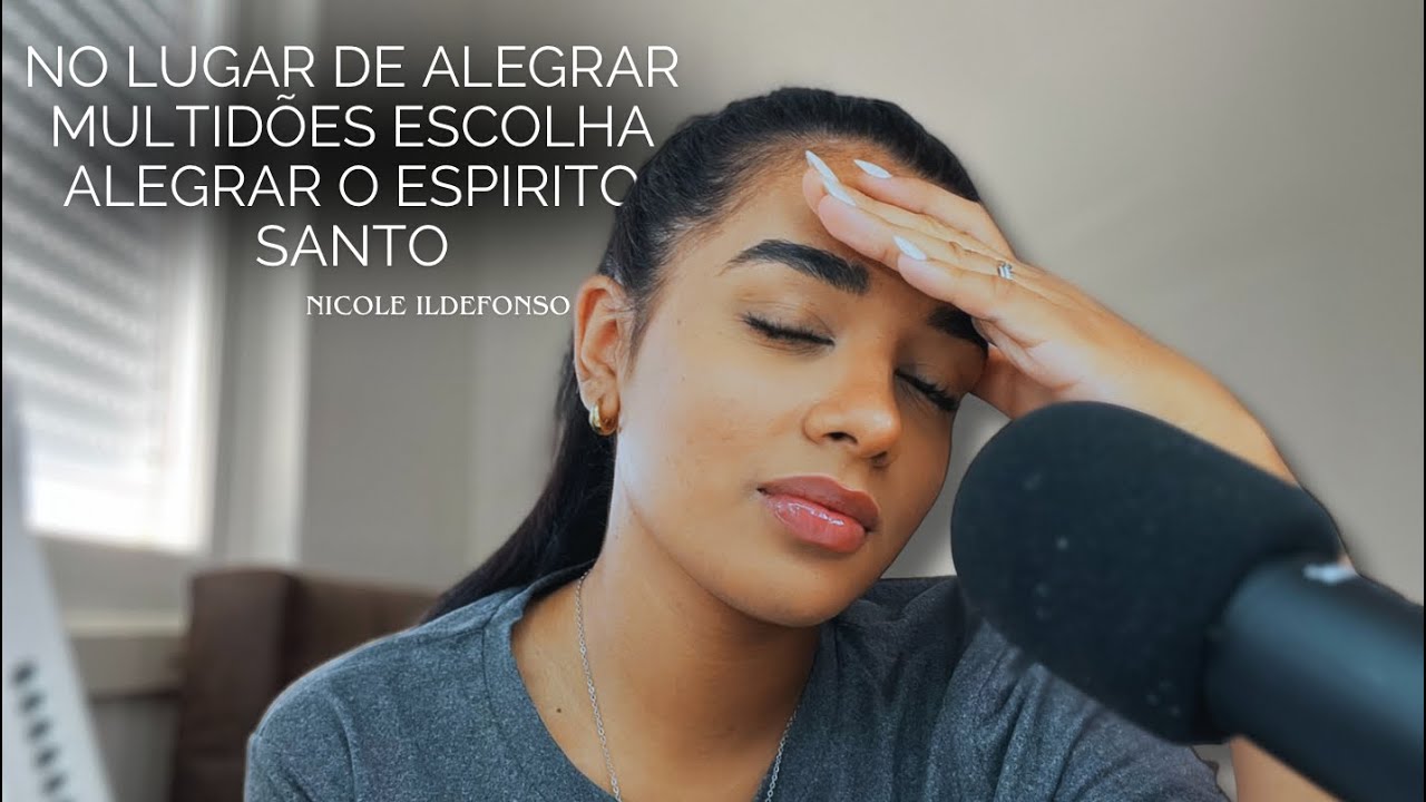 ESCUTE A VOZ DO ESPIRITO SANTO | Nicole Ildefonso - Um devocional com Jesus no coração