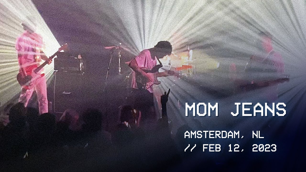 Mom Jeans — Live in Amsterdam, 2023
