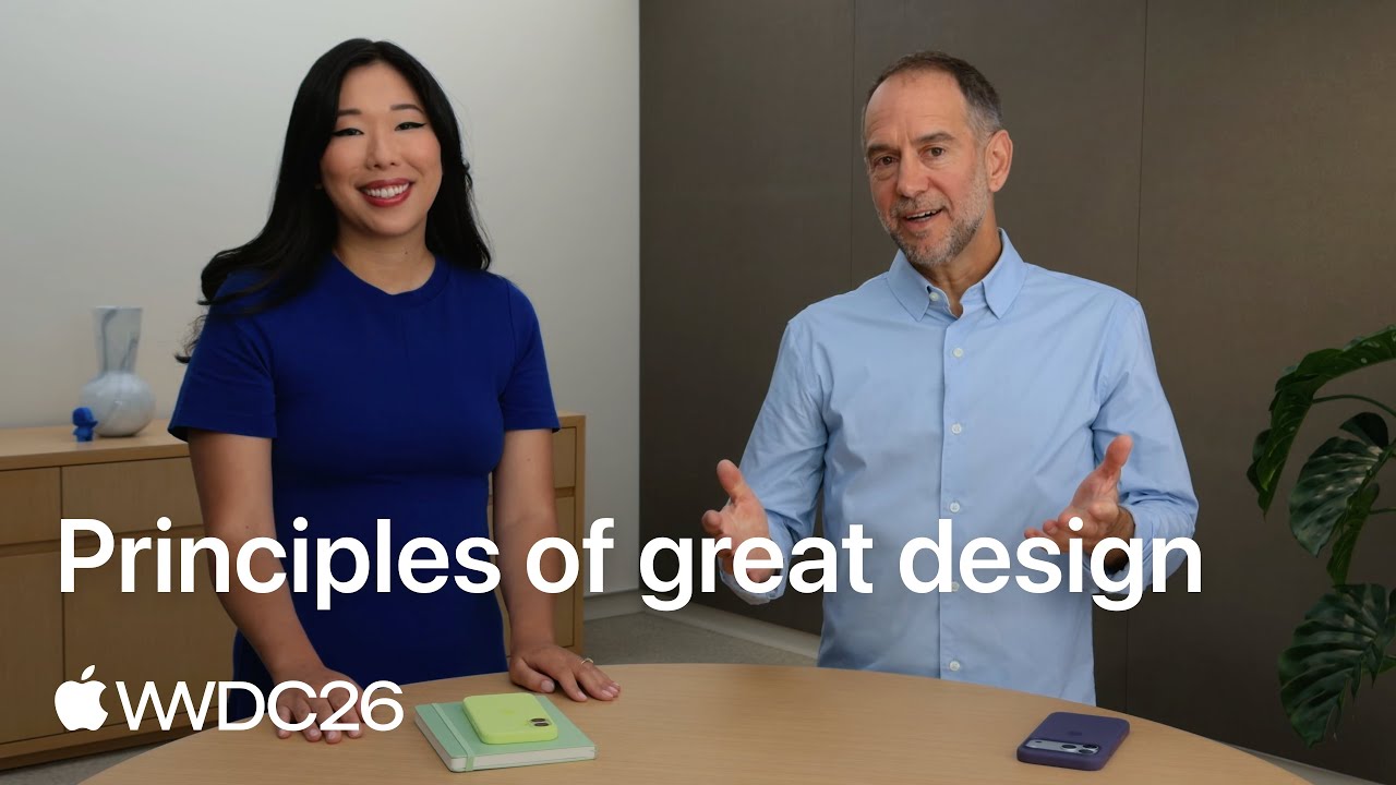WWDC26: Principles of great design | Apple