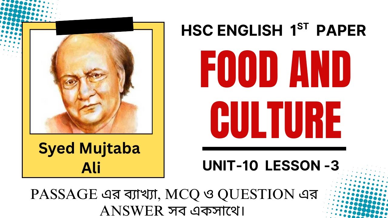 Food And Culture || Lifestyle || Unit 10 Lesson 3  || HSC English 1st Paper