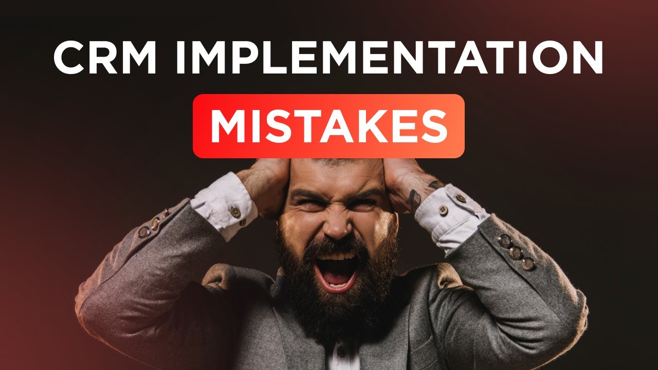Stop Losing Millions: Avoid These Costly CRM Implementation Mistakes!
