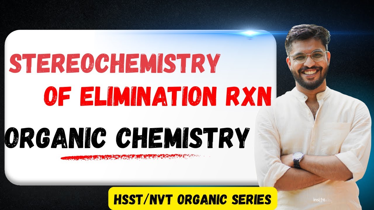 Stereochemistry of Elimination Reactions #hsstchemistry #nvtchemistry  #keralapsc