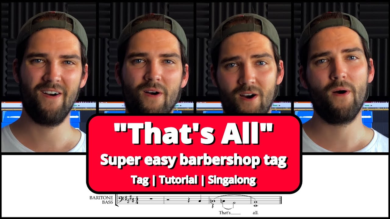 That's All (Easy barbershop tags)